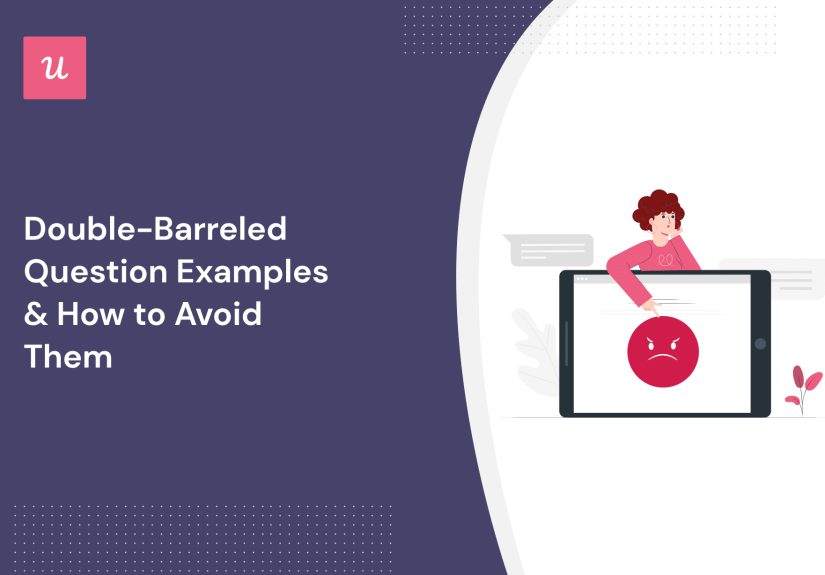 Double-Barreled Question Examples & How to Avoid Them
