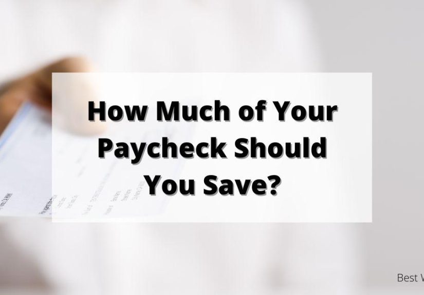 How Much of Your Paycheck Should You Save?