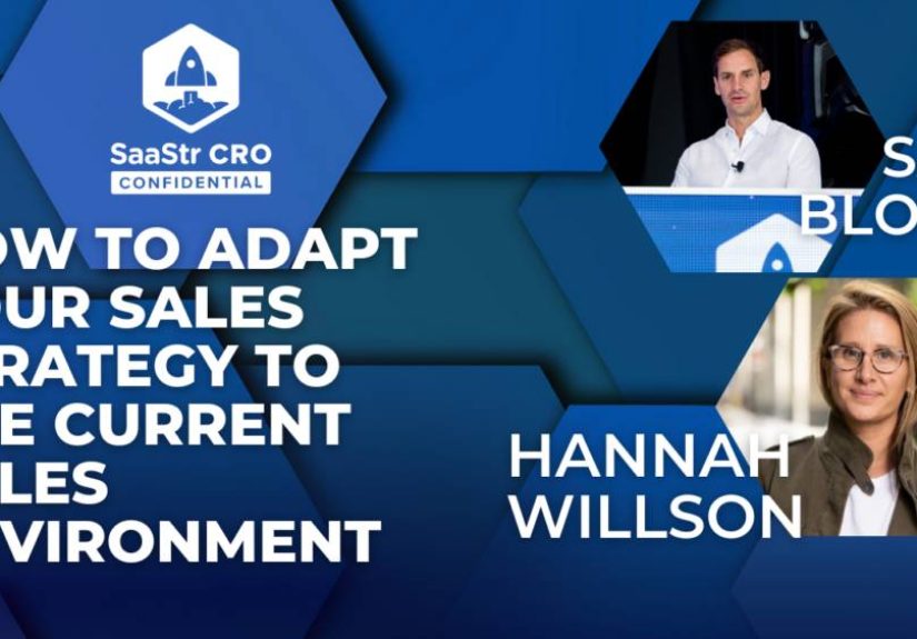 CRO Confidential: How To Adapt Your Sales Strategy To The Current Sales Environment with Sam Blond and Hannah Willson, SVP of Sales at Modern Health (Pod 632 + Video)