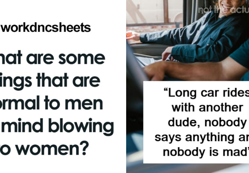 30 Things That Are Unimaginable For Women, Yet Are Absolutely Normal For Men